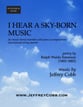 I Hear A Sky-Born Music Instrumental Parts choral sheet music cover